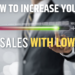 ways to increase sales