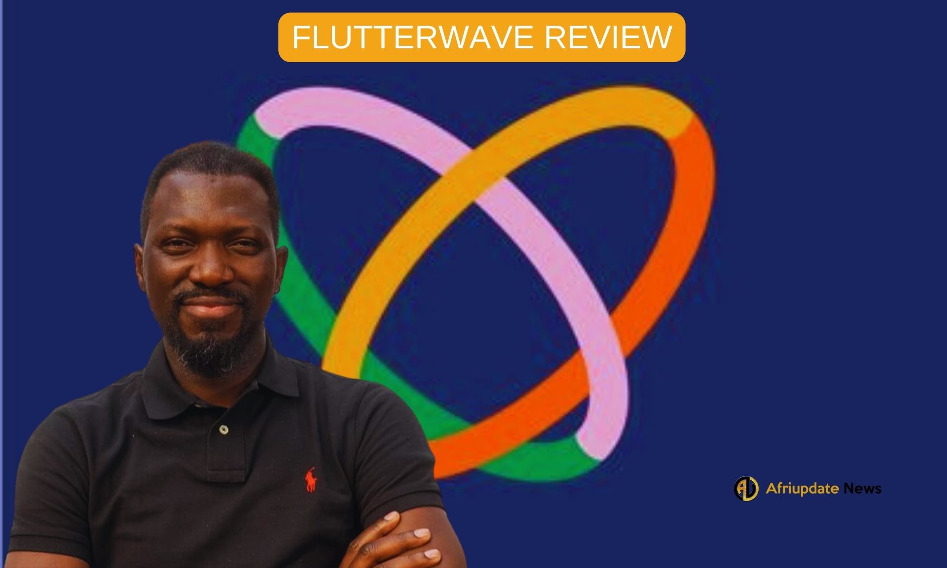 Flutterwave Review: Pros & Cons, Fees, Products & Security